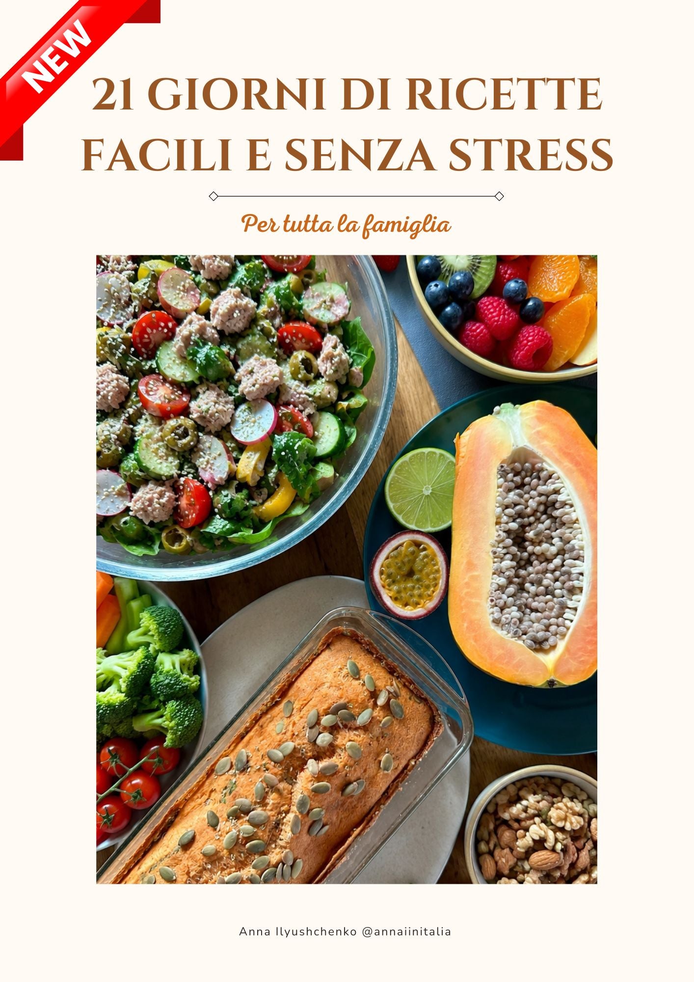 21 Giorni di ricette facili e senza stress