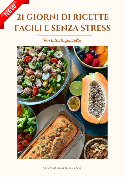 21 Giorni di ricette facili e senza stress